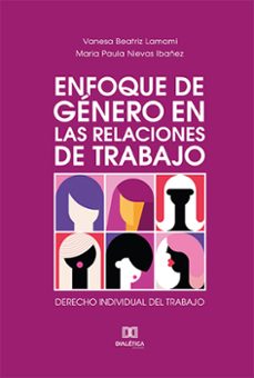 enfoque de genero en las relaciones de trabajo (ebook)-vanesa beatriz lamami-maria paula nievas ibañez-9786525273549