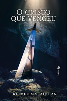 o cristo que venceu (ebook)-kleber malaquias-9786525467849