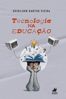 tecnologia na educacao (ebook)-edinilson santos vieira-9786525474649