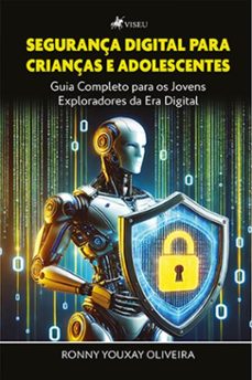 segurança digital para crianças e adolescentes (ebook)-ronny youxay oliveira-9786525499949
