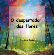o despertador das flores (ebook)-cristiane barão-9786526605349