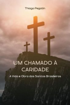 um chamado a caridade (ebook)-thiago oliveira de pegatin-9786526637449