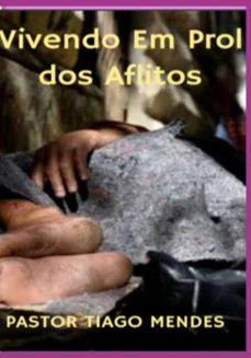 vivendo em prol dos aflitos (ebook)-tiago mendes-9786526641149
