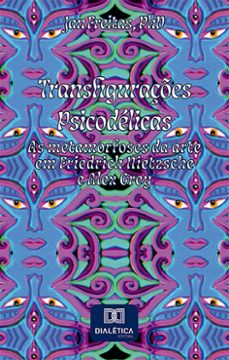 transfiguraçes psicodelicas (ebook)-jan clefferson costa de freitas-9786527000549