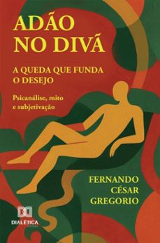 adão no divã (ebook)-fernando cesar gregorio-9786527073949