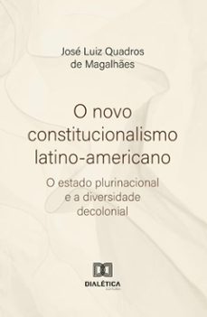 o novo constitucionalismo latino-americano (ebook)-josé luiz quadros de magalhães-9786527078449