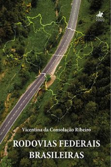 rodovias federais brasileiras (ebook)-vicentina da consolação ribeiro-9786528010349