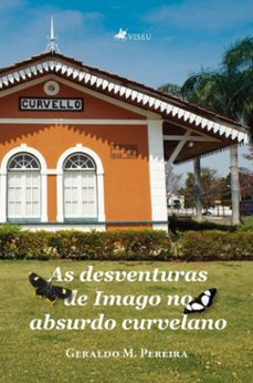 as desventuras de imago no absurdo curvelano (ebook)-geraldo m. pereira-9786528025749