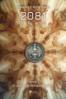 2081 xram volume 1 (ebook)-fabiano d agostinho-9786528028849