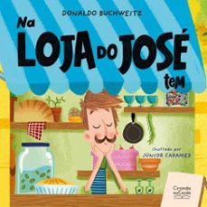 na loja do jose tem (ebook)-donaldo buchweitz-júnior caramez-9786553846449