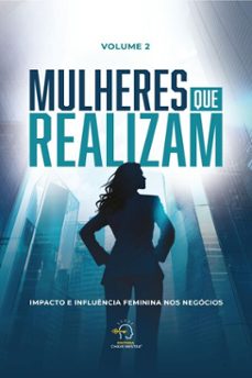 mulheres que realizam - volume 2 (ebook)-adriana federiche mincache-adriana tiemi-aline iba-9786554960649