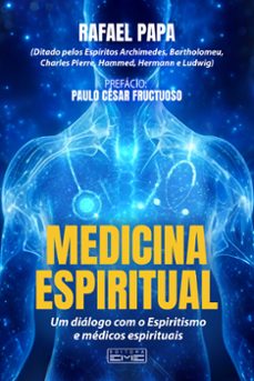 medicina espiritual (ebook)-rafael papa-9786555431049