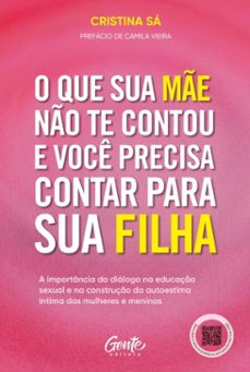 o que sua me no te contou e voce precisa contar para sua filha (ebook)-cristina sá-9786555447149