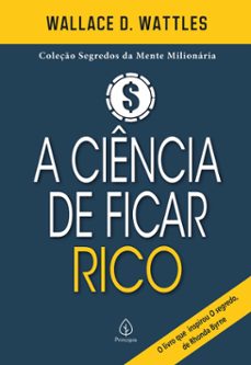 a ciencia de ficar rico (ebook)-wallace d. wattles-9786555528749