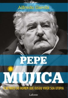 pepe mujica (ebook)-alfredo garcia-9786558706649