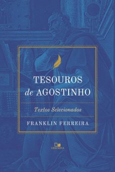 tesouros de agostinho (ebook)-franklin ferreira-9786559673049