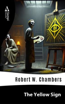 the yellow sign (ebook)-robert w. chambers-9786561333849