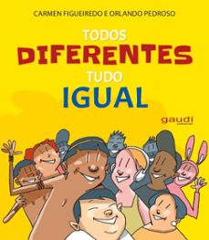 todos diferentes, tudo igual (ebook)-carme figueiredo-orlando pedroso-9786587659749