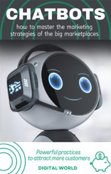 chatbots - how to master the marketing strategies of the big marketplaces (ebook)-9786589567349