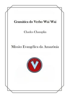 gramatica do verbo wai wai (ebook)-charles champlin-9786598271749