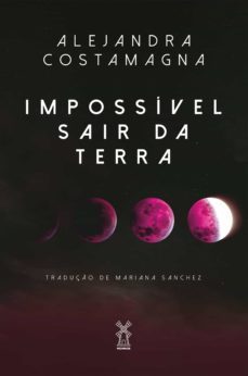 impossivel sair da terra (ebook)-alejandra costamagna-9786599059049