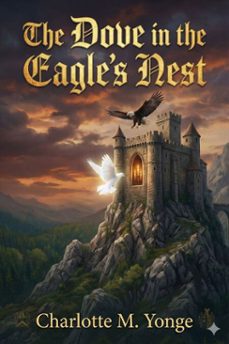 the dove in the eagle's nest (ebook)-9786726003549