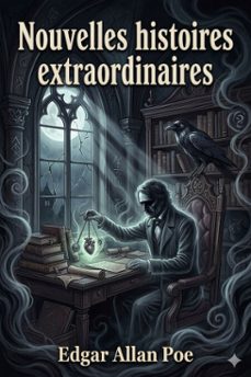 nouvelles histoires extraordinaires (ebook)-edgar allan poe-9786726576449