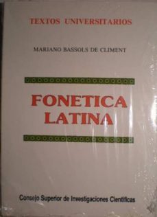 fonetica latina (8ª ed.)-mariano bassols de climent-9788400038649