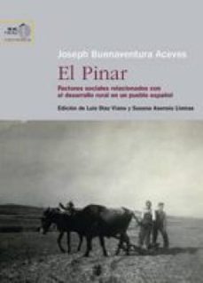 Imagen Principal de El Pinar : factores sociales relacionados con el desarrollo rural en un pueblo español
