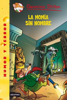 geronimo stilton 41: la momia sin nombre-geronimo stilton-9788408094449