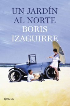 un jardin al norte (ebook)-boris izaguirre-9788408136149
