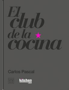 el club de la cocina-carlos pascal-9788408232049