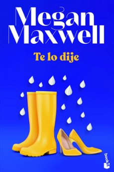 te lo dije-megan maxwell-9788408243649