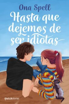 hasta que dejemos de ser idiotas (ebook)-ona spell-9788408272649