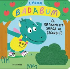 badabum. el dragoncito juega al escondite. libro con solapas de t ela-9788408277149