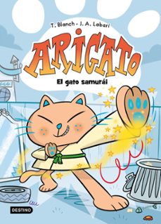 arigato 1. el gato samurai-teresa blanch-jose angel labari-9788408282549
