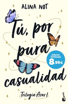 tu, por pura casualidad (serie azar, 1)-alina not-9788408304449