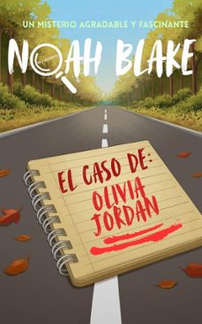 el caso de olivia jordan (ebook)-noah blake-9788409829149