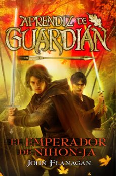 el emperador de nihon-ja (aprendiz de guardian 10)-john flanagan-9788410163249