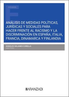 analisis de medidas politicas, juridicas y sociales para hac y la discriminacion en españa, italia, francia, dinamarca y-angeles solanes corella-9788410295049