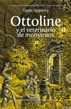 ottoline y el veterinario de monstruos-yann apperry-9788410346949