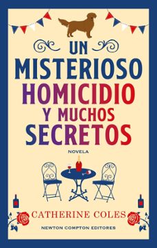 un misterioso homicidio y muchos secretos (serie martha miller 1)-catherine m. coles-9788410359949
