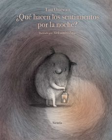¿que hacen los sentimientos por la noche?-tina oziewicz-9788410415249