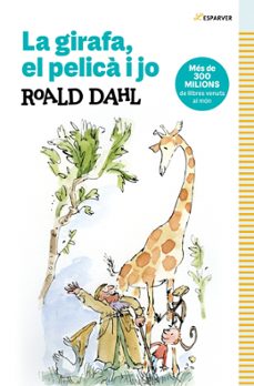 la girafa, el pelica i jo-roald dahl-9788410489349