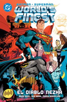 batman/superman: world s finest 1. el diablo nezha-dan mora-mark waid-9788410519749