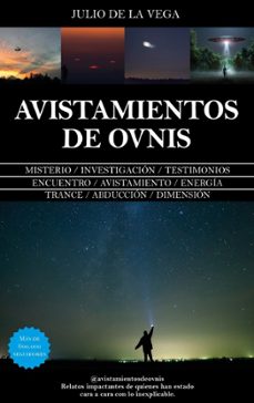 avistamientos de ovnis-julio de la vega chacon-9788410527249