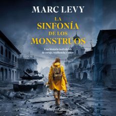 la sinfonía de los monstruos-marc levy-9788410640849