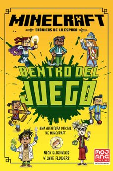 minecraft oficial: dentro del juego (cronicas de la espada, libro 1)-nick eliopulos-9788410646049