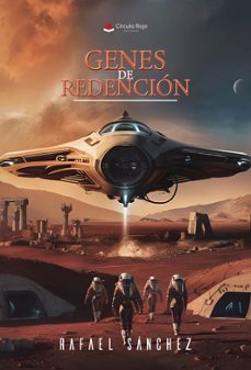 genes de redencion-rafael sanchez-9788410731349