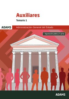 auxiliares de la administracion general del estado. temario 1-9788410774049